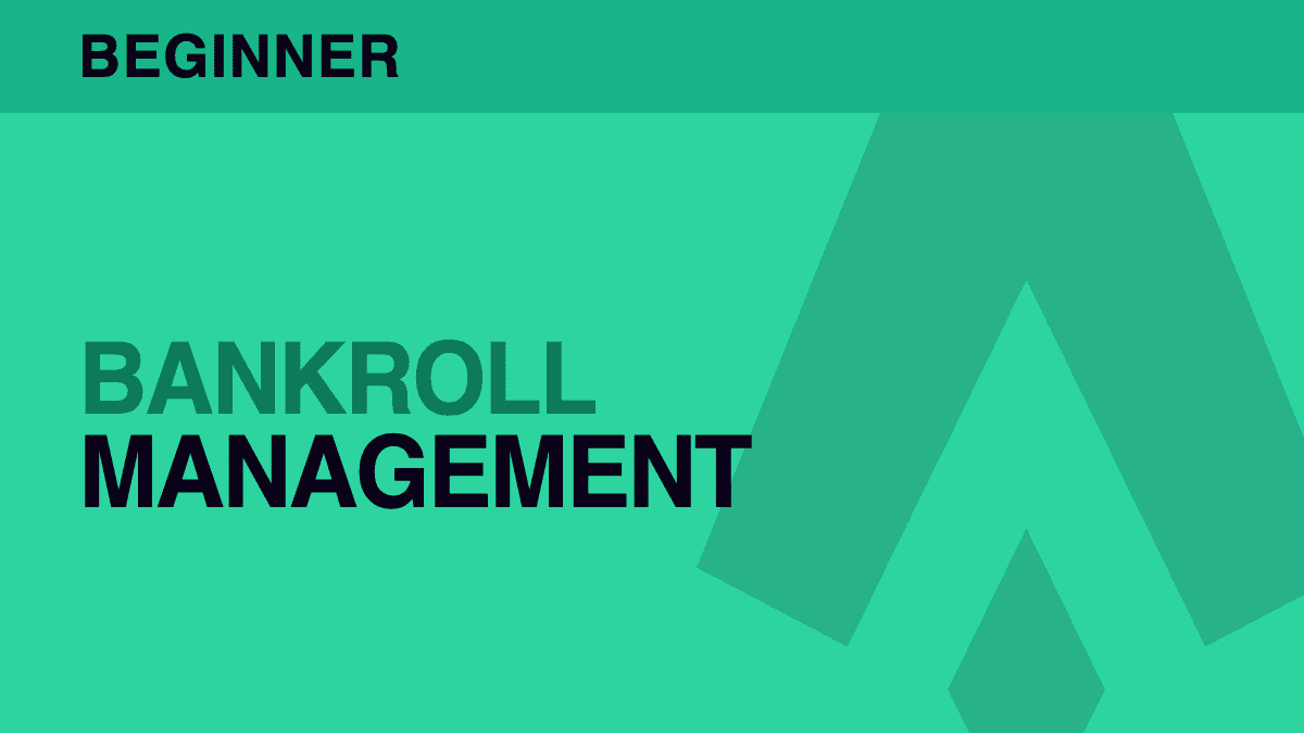 Bankroll Management